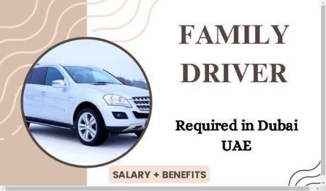 Family Driver Required in Dubai
