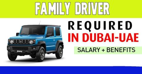 Family Driver Required in Dubai