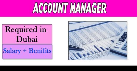Account Manager Required in Dubai
