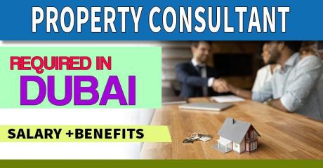 Property Consultant Required in Dubai