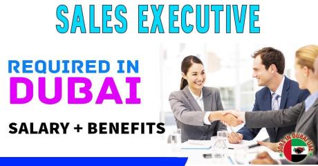 Sales Executive Required in Dubai
