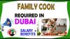 Family cook Required in Dubai