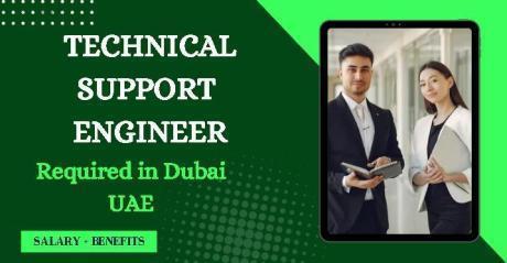 Technical Support Engineer Required in Dubai