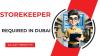 Storekeeper Required Required in Dubai