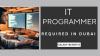 IT Programmer Required in Dubai