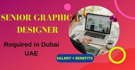 Senior Graphic Designer Required in Dubai