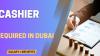 Cashier Required in Dubai