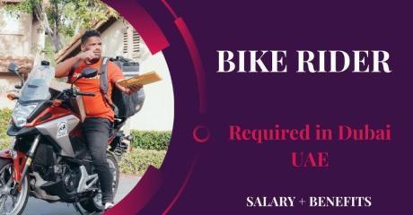 Bike Rider Required in Dubai