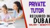 Private Tutor Required in Dubai