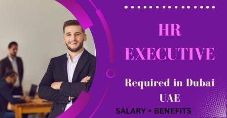 Human Resources Executive Required in Dubai