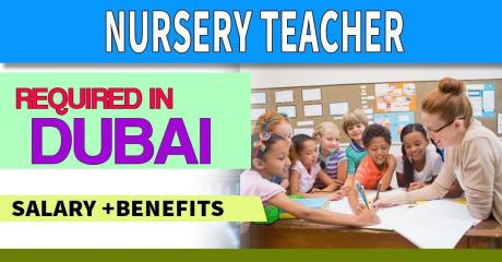 Nursery Teacher Required in Dubai