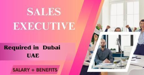 Sales Executive Required in Dubai