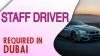 STAFF DRIVER Required in Dubai