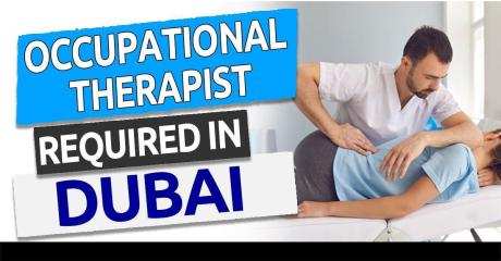 Occupational Therapist Required in Dubai