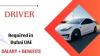 Driver Required in Dubai