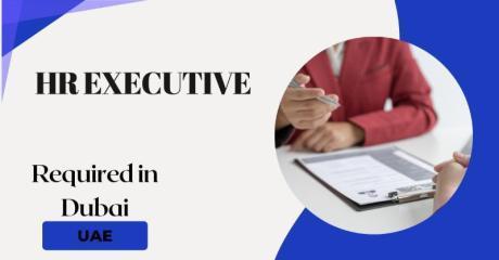 HR executive Required in Dubai