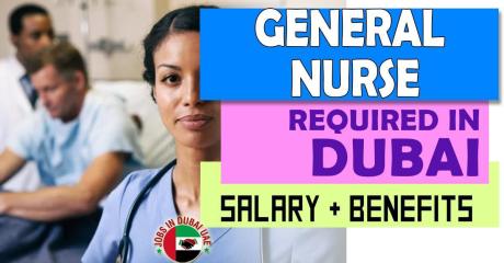 General Nurse Required in Dubai