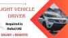 Light Vehicle Driver Required in Dubai