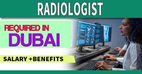 Radiologist Required in Dubai