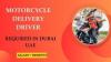 Motorcycle Delivery Drivers Required in Dubai