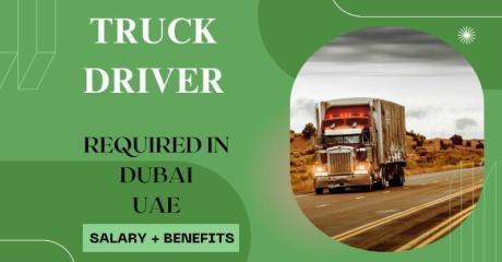 Truck Driver Required in Dubai