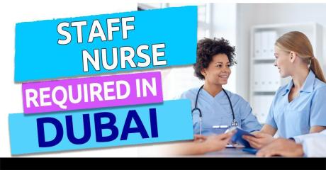 Staff Nurse Required in Dubai