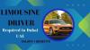 Limousine Driver Required in Dubai