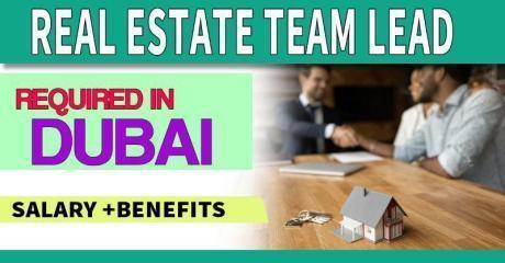 Real Estate Team Lead Required in Dubai