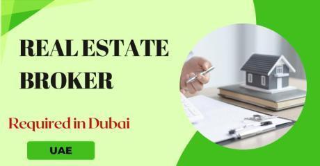 Real Estate Broker Required in Dubai