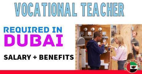 Vocational Teacher Required in Dubai