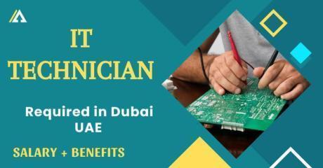 IT Technician Required in Dubai