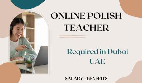 Online Polish Teacher Required in Dubai