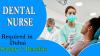 Dental Nurse Required in Dubai
