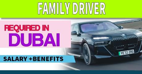 Family Driver Required in Dubai