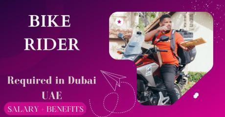 Bike Rider Required in Dubai